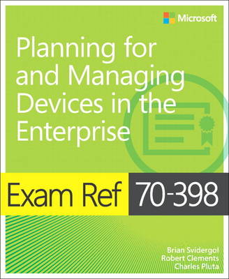 Cover of Exam Ref 70-398 Planning for and Managing Devices in the Enterprise