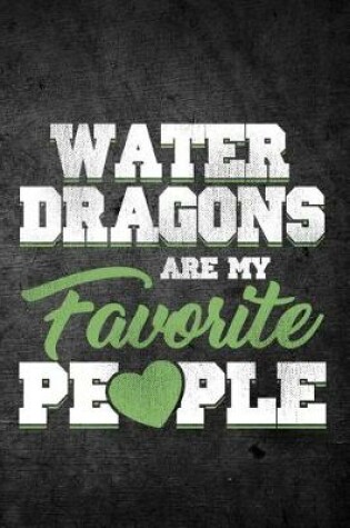 Cover of Water Dragons Are My Favorite People