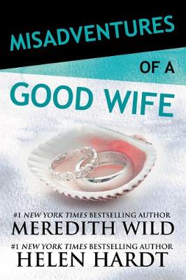 Book cover for Misadventures of a Good Wife