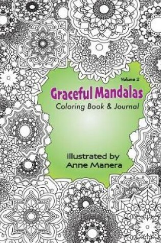 Cover of Graceful Mandalas Coloring Book & Journal Volume 2