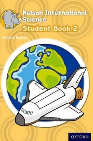 Cover of Nelson International Science Student Book 2