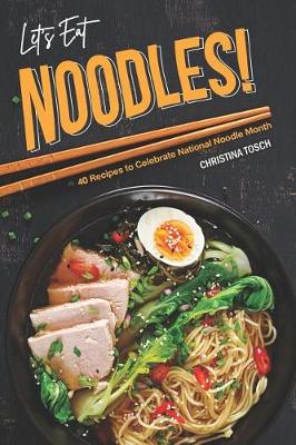 Book cover for Let's Eat Noodles!