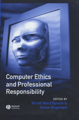 Cover of Computer Ethics and Professional Responsibility