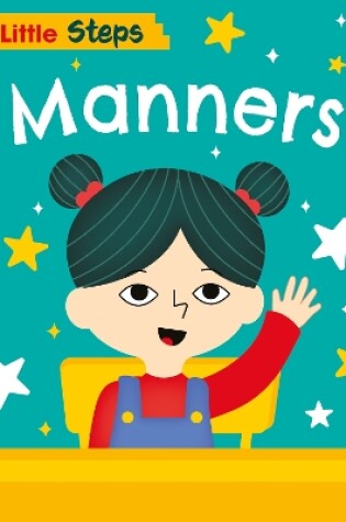 Cover of Little Steps: Manners