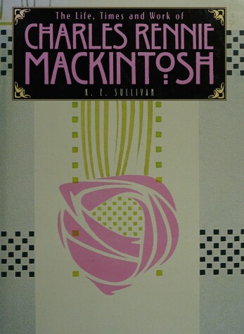 Book cover for Charles Rennie Mackintosh