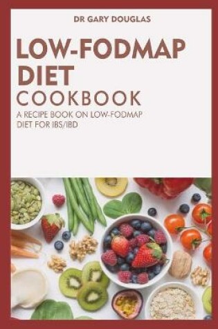 Cover of Low Fodmap Diet Cookbook