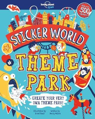 Cover of Lonely Planet Kids Sticker World - Theme Park