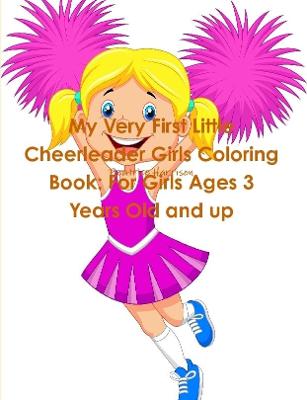 Book cover for My Very First Little Cheerleader Girls Coloring Book