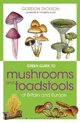 Book cover for Green Guide to Mushrooms And Toadstools Of Britain And Europe