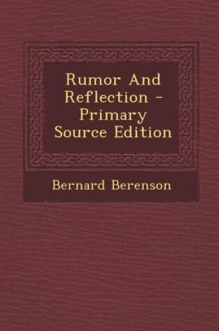 Cover of Rumor and Reflection - Primary Source Edition