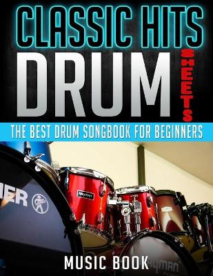 Cover of Classic Hits Drum Sheets