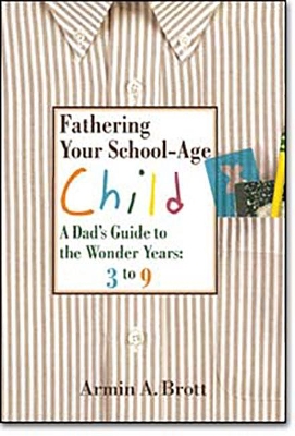 Cover of Fathering Your School-Age Child