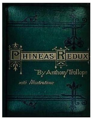 Book cover for Phineas Redux (1874) NOVEL by Anthony Trollope (World's Classics).