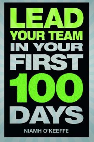 Cover of Lead Your Team in Your First 100 Days PDF eBook