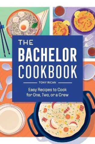 Cover of The Bachelor Cookbook