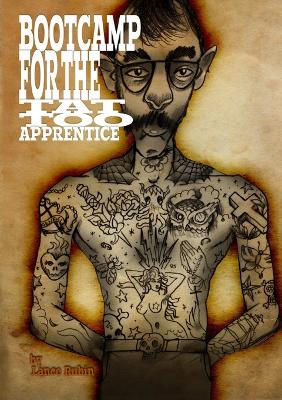 Book cover for Boot Camp For the Tattoo Apprentice