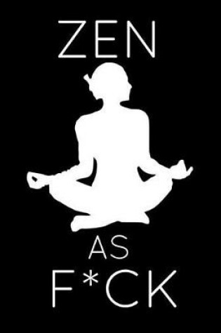 Cover of Zen as Fck
