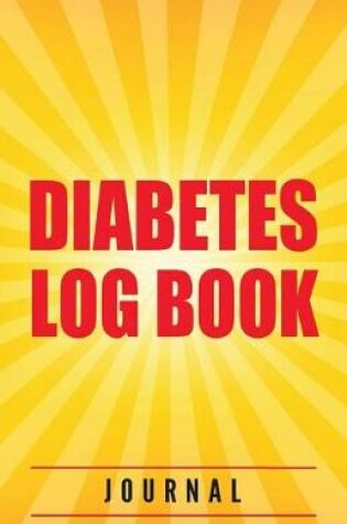 Cover of Diabetes Log Book Journal