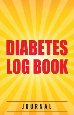 Book cover for Diabetes Log Book Journal