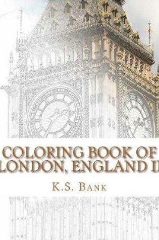 Cover of Coloring Book of London, England II