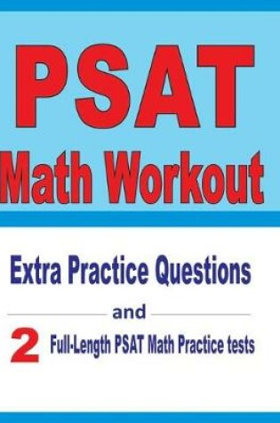 Cover of PSAT Math Workout