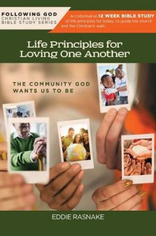 Cover of Following God Life Principles for Loving One Another