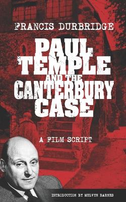 Book cover for Paul Temple and the Canterbury Case - a film script