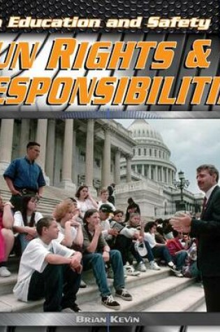 Cover of Gun Rights & Responsibilities