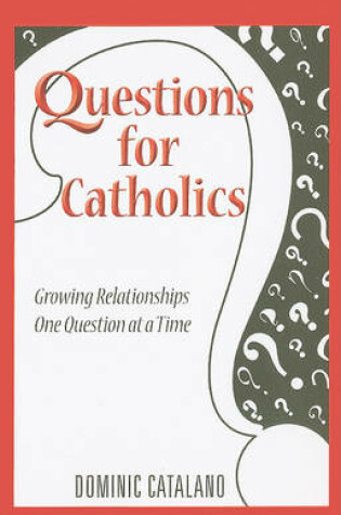 Cover of Questions for Catholics