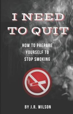 Cover of I Need to Quit