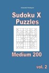 Book cover for Sudoku X Puzzles - Medium 200 vol. 2