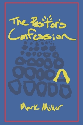 Book cover for The Pastor's Confession