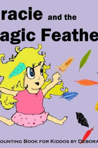 Cover of Gracie and the Magic Feathers