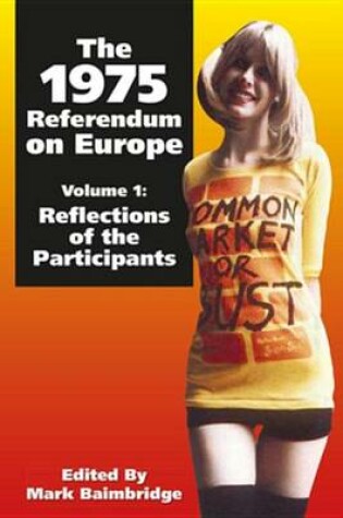 Cover of The 1975 Referendum on Europe - Volume 1