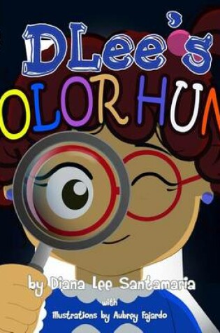 Cover of Dlee's Color Hunt