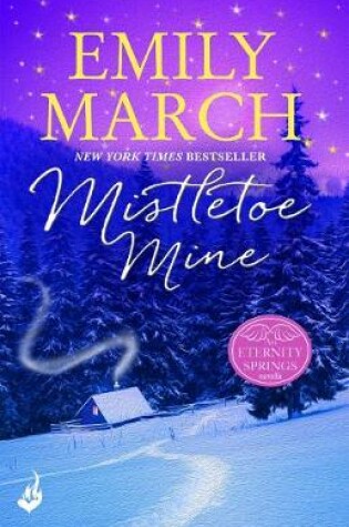 Cover of Mistletoe Mine: An Eternity Springs Novella 3.5