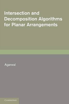 Book cover for Intersection and Decomposition Algorithms for Planar Arrangements