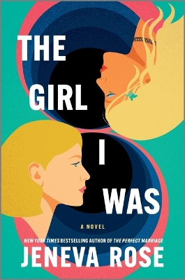 Book cover for The Girl I Was