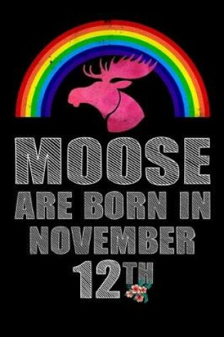 Cover of Moose Are Born In November 12th