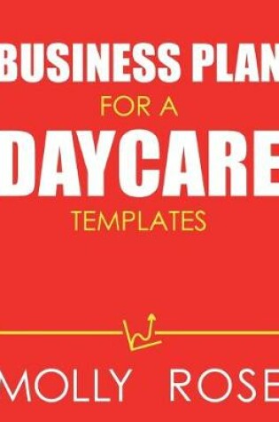 Cover of Business Plan For A Daycare Templates