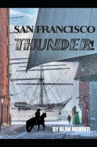 Cover of San Francisco Thunder!