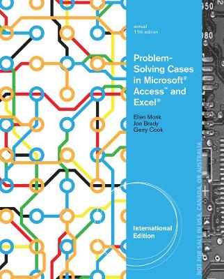 Book cover for Problem-Solving Cases in Microsoft� Access� and Excel�, International Edition