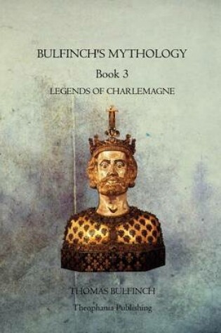 Cover of Bulfinchs Mythology Book 3