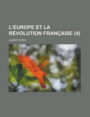 Book cover for L'Europe Et La Revolution Francaise (4 )