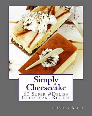 Book cover for Simply Cheesecake