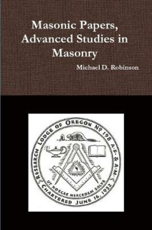 Cover of Masonic Papers, Advanced Studies in Masonry
