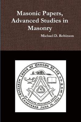 Book cover for Masonic Papers, Advanced Studies in Masonry