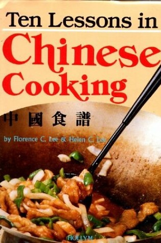 Cover of Ten Lessons in Chinese Cooking