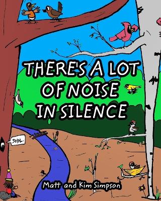 Book cover for There's a lot of Noise in Silence