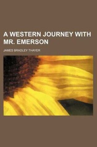 Cover of A Western Journey with Mr. Emerson